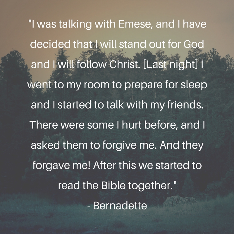 I was talking with Emese and I have decided that I will stand out for God and I will follow Christ. I went to my room to prepare for sleep and I started to talk with my friends. There were some I hurt before, and I asked them to forgive me. And they forgave me! After this we started to read the Bible together.